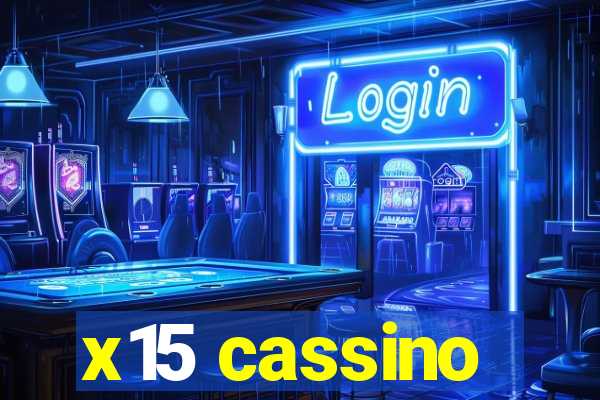 x15 cassino